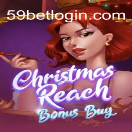 ChristmasReachBonusBuy: A Festive Gaming Experience with the Exciting 59 Bet