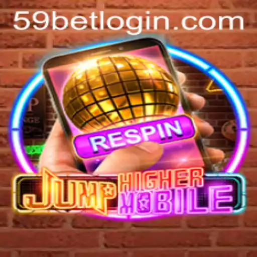 JumpHighermobile: Elevate Your Gaming Experience with 59 Bet